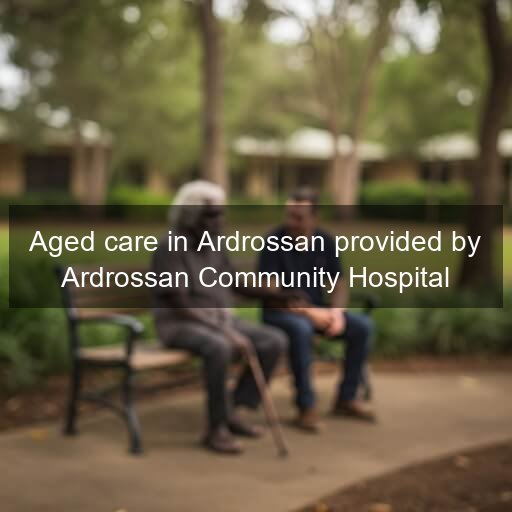 Aged care in Ardrossan provided by Ardrossan Community Hospital