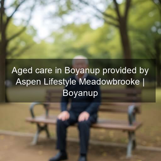 Aged care in Boyanup provided by Aspen Lifestyle Meadowbrooke | Boyanup