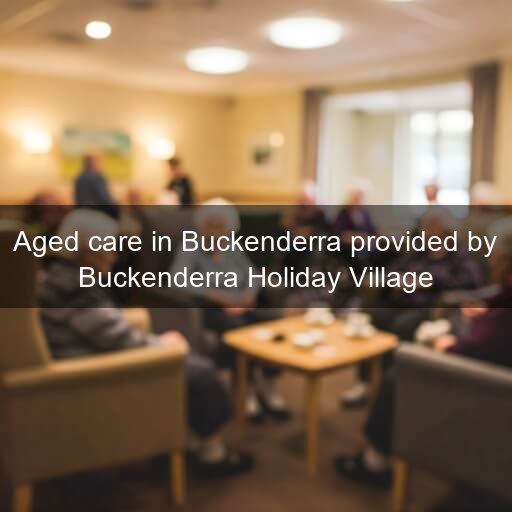 Aged care in Buckenderra provided by Buckenderra Holiday Village