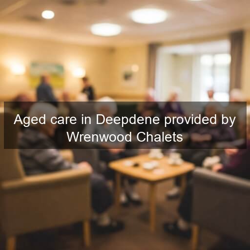 Aged care in Deepdene provided by Wrenwood Chalets