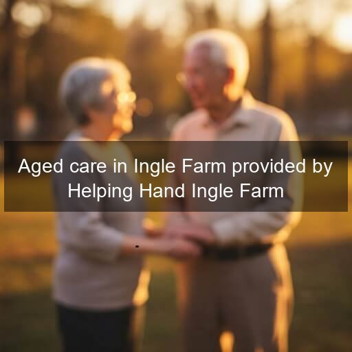 Aged care in Ingle Farm provided by Helping Hand Ingle Farm