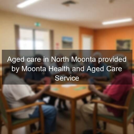 Aged care in North Moonta provided by Moonta Health and Aged Care Service